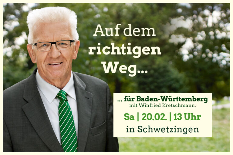 Auf dem richtigen Weg für Baden-Württemberg – mit Winfried Kretschmann